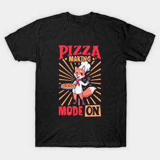 Pizza Making Mode On - Hobby Pizza Maker T-Shirt